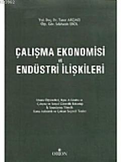 Çalışma Ekonomisi ve Endüstri İlişkileri