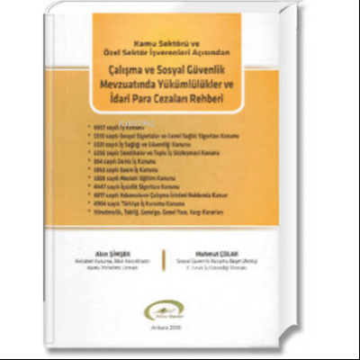 Çalışma ve Sosyal Güvenlik Mevzuatında Yükümlülükler ve İdari Para Cezaları Rehberi