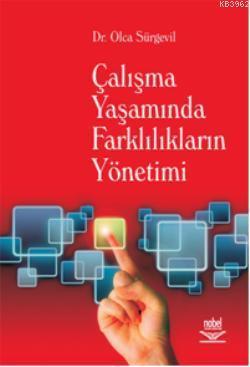 Çalışma Yaşamında Farklılıkların Yönetimi