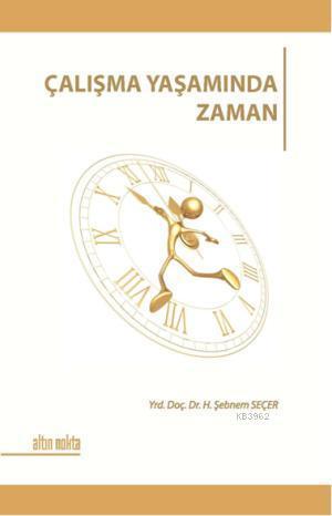 Çalışma Yaşamında Zaman