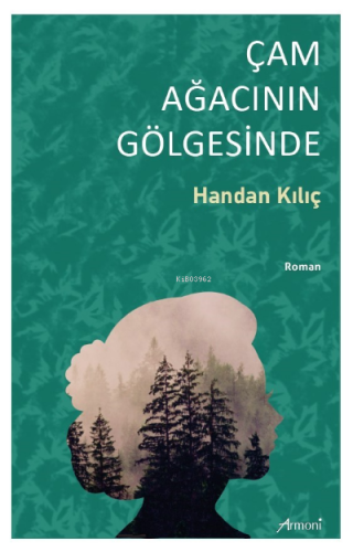 Çam Ağacının Gölgesinde