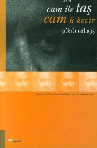 Cam ile Taş; Cam Û Kevir