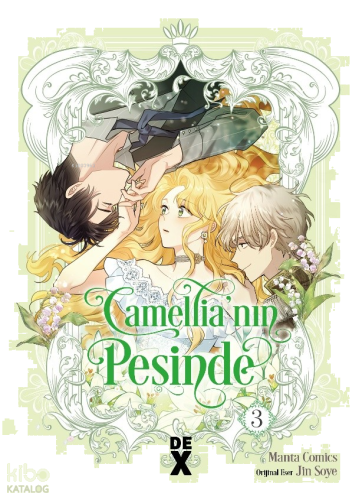 Camellia'nın Peşinde 3