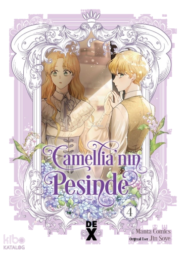 Camellia'nın Peşinde 4