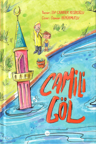Camili Göl (Ciltli)