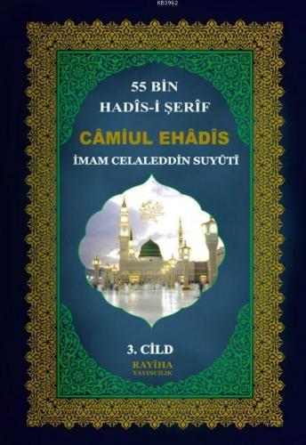 Camiul- Ehadis 55 Bin Hadis- i Şerif 4. Cilt