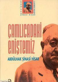 Çamlıcadaki Eniştemiz