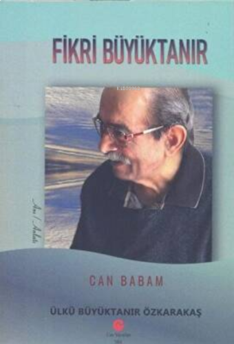 Can Babam Fikri Büyüktanır