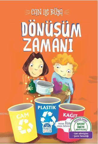 Can ile Rüya - Dönüşüm Zamanı; Hayat Ünite Hikayeleri