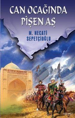 Can Ocağında Pişen Aş Bütün Eserleri:19