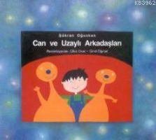 Can ve Uzaylı Arkadaşları