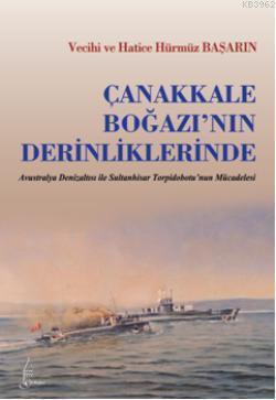 Çanakkale Boğazının Derinliklerinde
