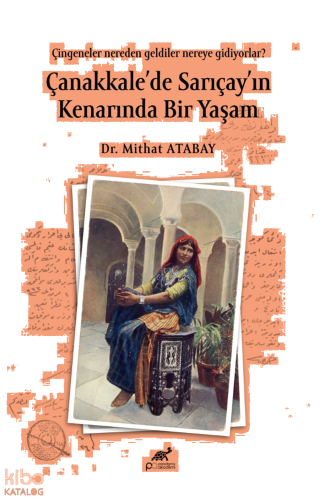 Çanakkale’de Sarıçay’ın Kenarında Bir Yaşam