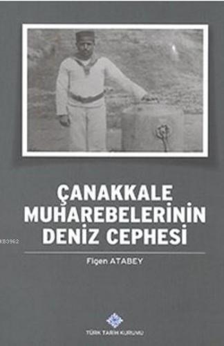 Çanakkale Muharebelerinin Deniz Cephesi