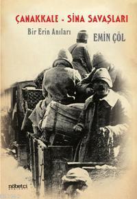 Çanakkale - Sina Savaşları; Bir Erin Anıları