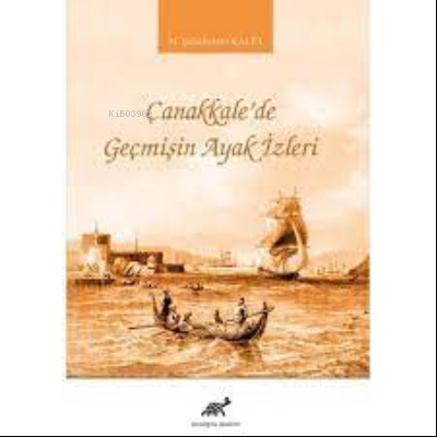 Çanakkale'de  Geçmişin Ayak İzleri