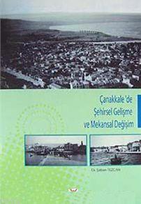 Çanakkale'de Şehirsel Gelişme ve Mekansal Değişim