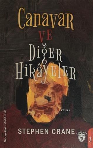 Canavar ve Diğer Hikayeler