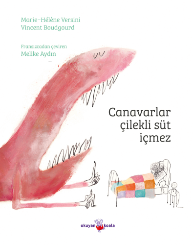 Canavarlar Çilekli Süt İçmez