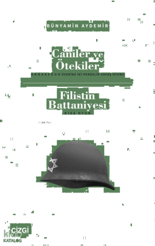 Caniler ve Ötekiler;(Armagedon Üzerine Iki Perdelik Savaş Oyunu)