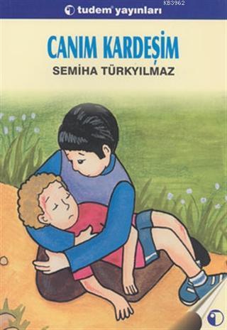 Canım Kardeşim