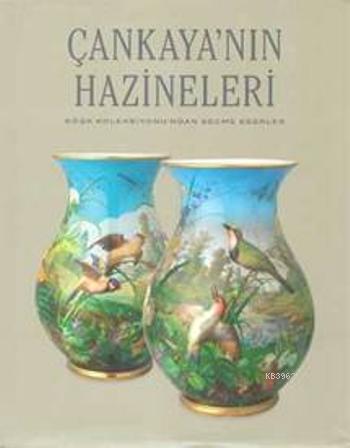 Çankaya'nın Hazineleri (Ciltli)