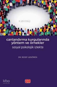 Canlandırma Kurgularında Yöntem ve Örnekler;Sosyal Psikolojik İzlekte