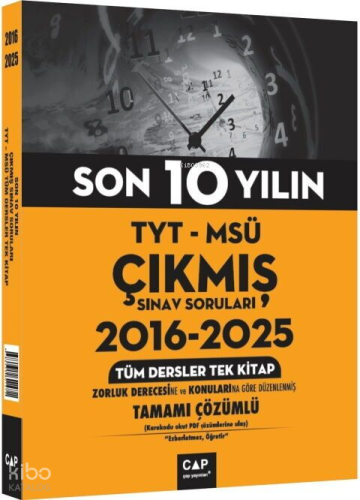 Çap Yayınları TYT MSÜ Son 10 Yılın Çıkmış Soruları 2016 2025