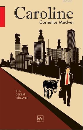 Caroline; Bir Gizem Hikâye