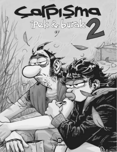 Çarpışma 2 - İpek & Burak