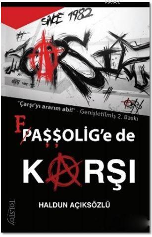 Çarşı Faşşolig'e De Karşı; Çarşı'yı Ararım Abi!