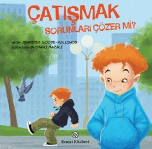 Çatışmak - Sorunları Çözer mi?