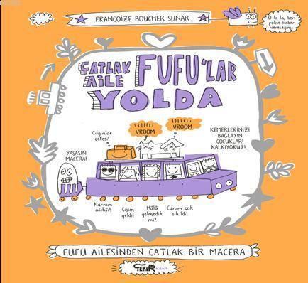 Çatlak Aile Fufu'lar Yolda