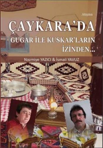 Çaykara'da Gugar ile Kuskar'ların İzinden...; Atışma