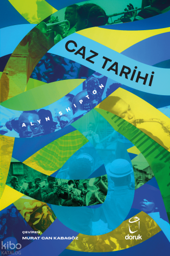 Caz Tarihi (Ciltli)