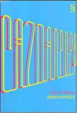 Caz'dan Pop'a; Müzikli Yolculuk