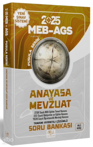CBA Yayınları 2025 MEB-AGS Anayasa ve Mevzuat Soru Bankası Çözümlü Pus