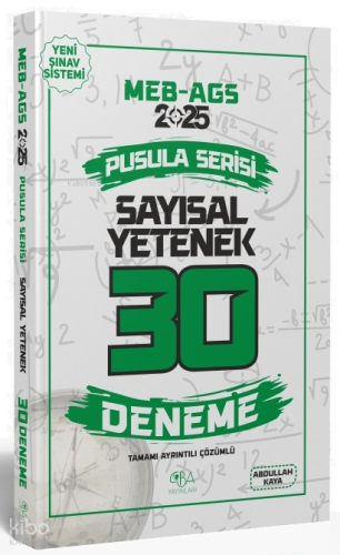CBA Yayınları 2025 MEB-AGS Sayısal Yetenek 30 Deneme Çözümlü Pusula Serisi