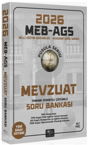 CBA Yayınları 2026 MEB-AGS Mevzuat Soru Bankası Çözümlü Pusula Serisi