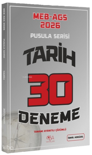 CBA Yayınları 2026 MEB-AGS Tarihin Pusulası 30 Deneme Çözümlü