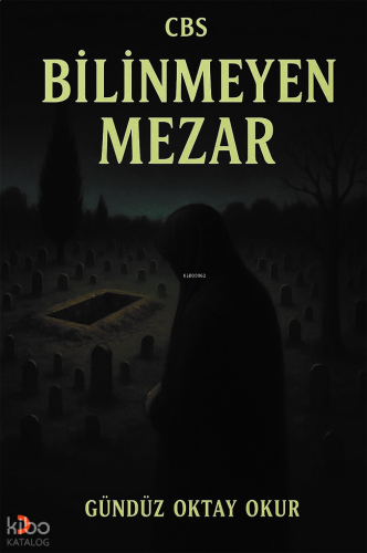 Cbs Bilinmeyen Mezar