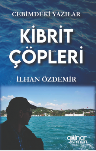 Cebimdeki Yazılar “Kibrit Çöpleri”