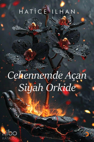Cehennemde Açan Siyah Orkide