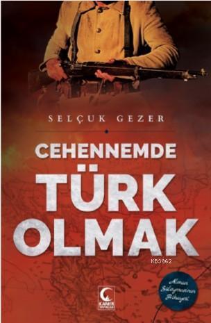 Cehennemde Türk Olmak