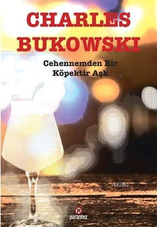 Cehennemden Bir Köpektir Aşk