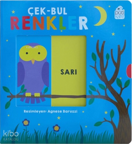 Çek-Bul Renkler (Hareketli Kitaplar)