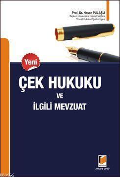 Çek Hukuku ve İlgili Mevzuat