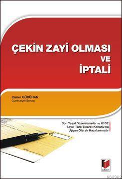 Çekin Zayi Olması ve İptali
