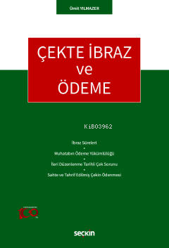 Çekte İbraz ve Ödeme