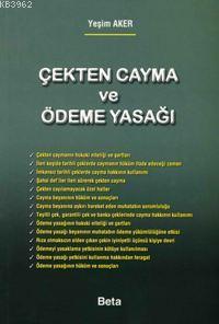 Çekten Cayma ve Ödeme Yasağı